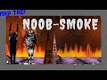 NoobSmoke MKP TAG Noob Saibot Smoke Playthrough