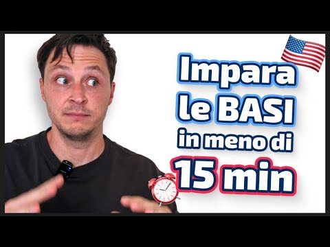 Inglese per PRINCIPIANTI: IMPARA LE BASI in poco tempo