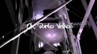 preview picture of video 'Visitantes - Porto Velho (clipe)'