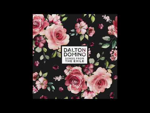 All I Need - Dalton Domino