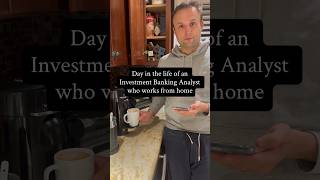 Day in the life of an IB Analyst who works from home