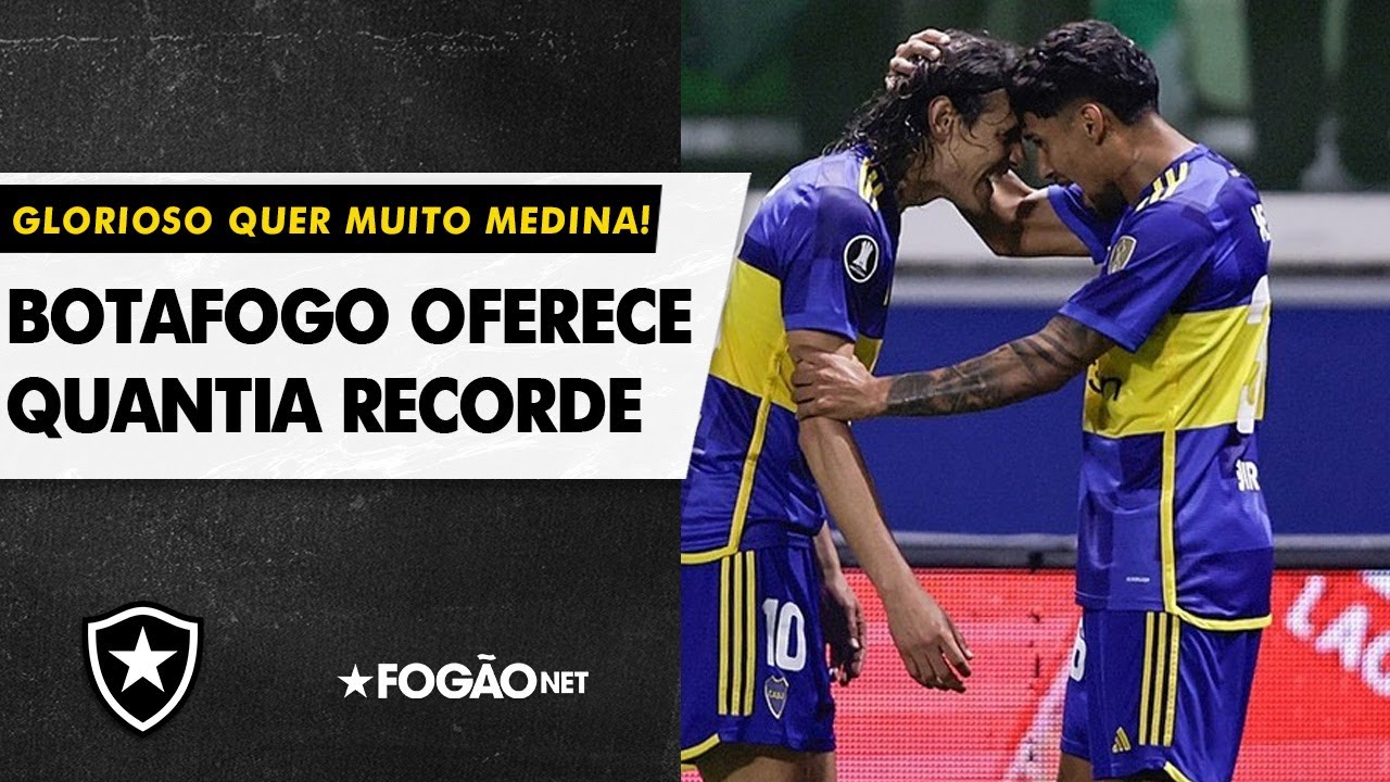 VÍDEO | Nova proposta do Botafogo por Medina é muito boa; negociações em estágio final