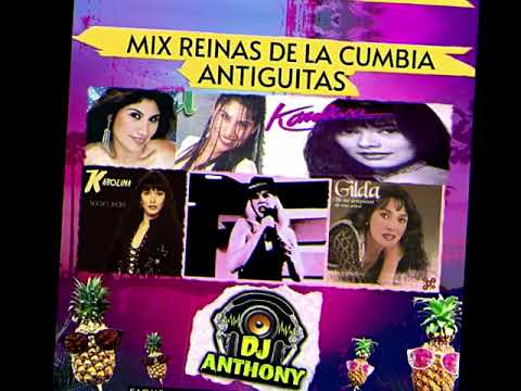 Mix reinas de la cumbia antiguitas (Guilda, Karla, Ada chura y otros)