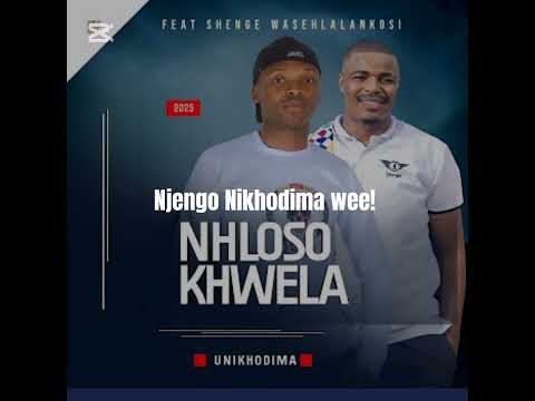 UNIKHODIMA ft shenge wasehlalankosi (Lyric video)