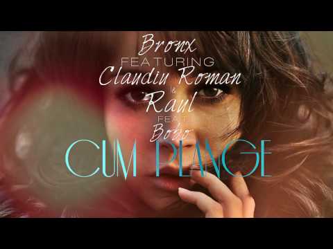 Bronx Feat Claudiu Roman & Raul Feat Bobo-Cum plange