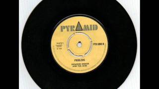 Problems   Desmond Dekker and The Aces.wmv