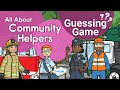 All About Community Helpers Guessing Game Community Helpers Twinkl