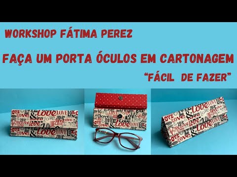 FAÇA UM PORTA ÓCULOS EM CARTONAGEM - SUPER FÁCIL