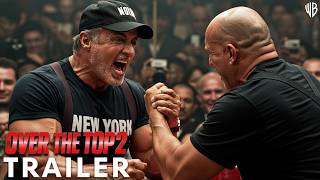 Over the Top 2 (2025) - First Trailer | Sylvester Stallone | Warner Bros. | Concept