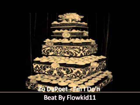 I'm I Do'n - Zo DaPoet - Beat By Flo2 Productionz
