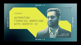 Auquan: Building agentic AI for institutional finance | Builders x AI