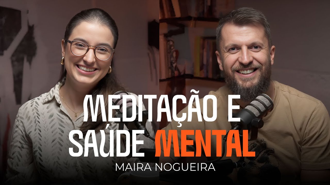 MEDITAÇÃO PARA CURAR A ALMA com Maira Nogueira e Jonatas Leonio | Podcast Divinamente