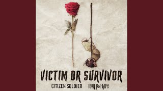 Musik-Video-Miniaturansicht zu Victim Or Survivor Songtext von Citizen Soldier feat. Icon For Hire