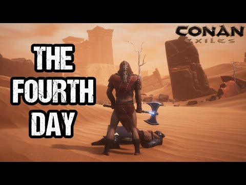 The Fourth Day on a PvP Server - Conan Exiles