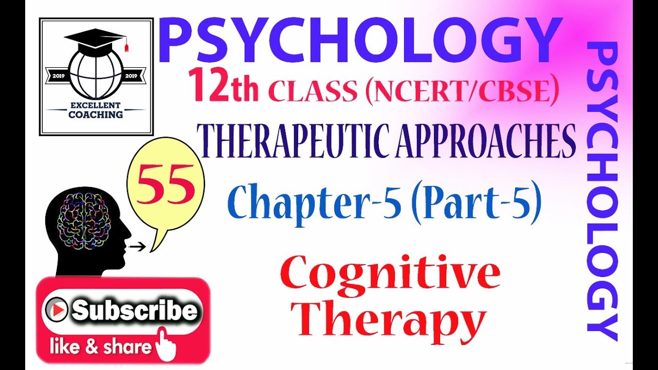 #Psychology||#12th||#Therapeutic Approaches||#Cognitive Therapy||#Chap 5||#Part 5