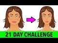 21 Day Challenge To Slim Down Your Face And Lose Chubby Cheeks