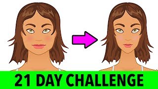 21 Day Challenge To Slim Down Your Face And Lose Chubby Cheeks