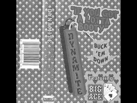 Dynamite - If You Got A Lotta Booty [Street Mix][1993][Miami,Fl][Tape Rip]