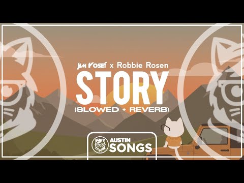 Jim Yosef x Robbie Rosen - Story (Slowed + Reverb)