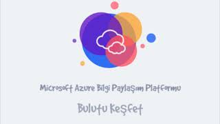 Microsoft Azure Cloud Öğrenmeye Nereden Başlayabiliriz