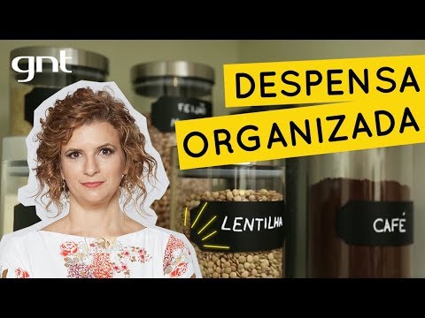 Como organizar a despensa da cozinha | Micaela Góes