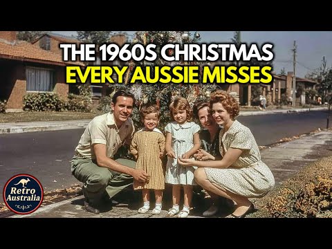 10 Lost Christmas Memories From Australia in The 1960s 🎄