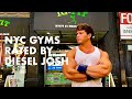 NYC Gyms Rated by Diesel Josh