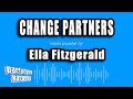 Ella Fitzgerald - Change Partners (Karaoke Version)