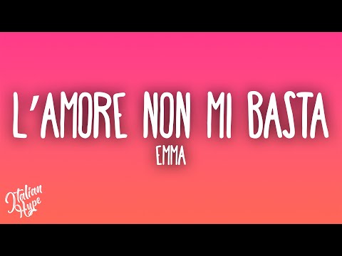 Emma - L’amore non mi basta