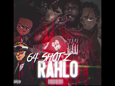 64Shotz - Rahlo