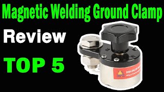Top 5 Best Magnetic Welding Ground Clamp On 2025