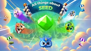 Everything You Need to Know about SEED | Beginner's Guide #1