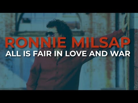 All Is Fair in Love and War - Ronnie Milsap