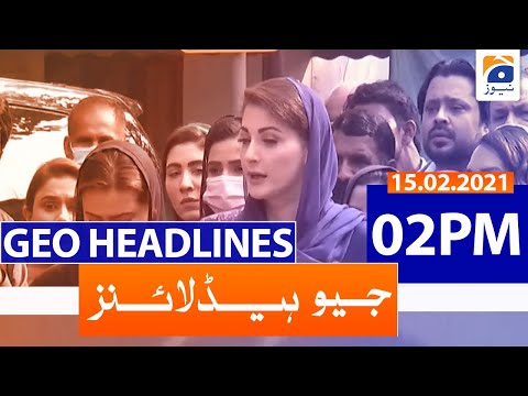 Geo Headlines 02 PM | 15th February 2021