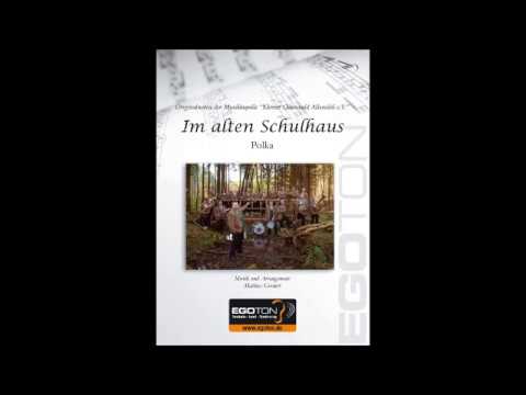 Im alten Schulhaus - Polka von Mathias Gronert