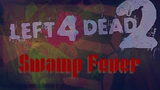 Surviving the Zombie Apocalypse: Left 4 Dead 2 - Swamp Fever (Xbox 360) Full Play-through
