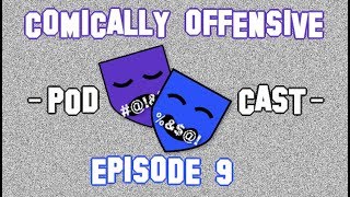 Comically Offensive Podcast Episode 9: PAWG WARS: Destroy Dick December Awakens