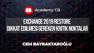 Exchange 2019 Restore: Dikkat Edilmesi Gereken Kritik Noktalar