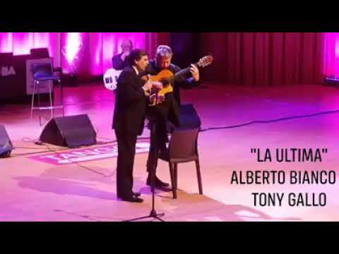 Alberto Bianco &Tony Gallo "La ultima" La usina del arte