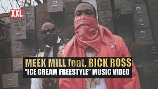 XXL Presents: Meek Mill Feat. Rick Ross &quot;Ice Cream (Freestyle)&quot;