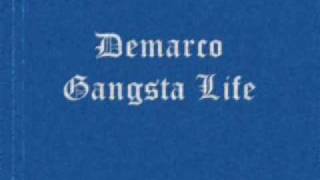 Gangsta Life - Demarco