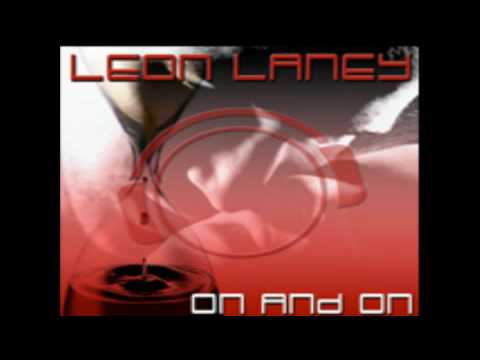 Leon Laney - On And On (Phunk Foundation rmx)