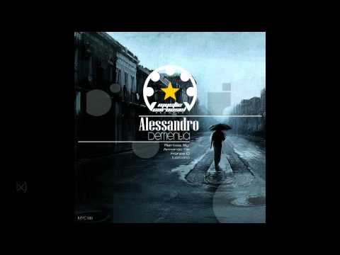 Alessandro - Dementia (Original Mix)