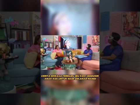 [PART TERAKHIR] Gila Banget! Cerita Pengalaman Ibu Kost #podcast #shorts #shortvideo #fyp