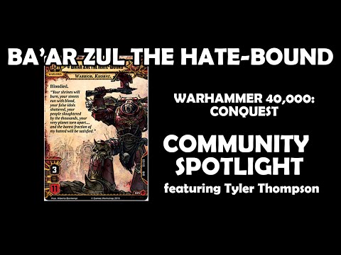 Ba'ar Zul the Hate-Bound - Warhammer 40,000: Conquest Community Spotlight