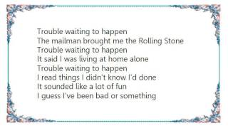 Warren Zevon - Trouble Waiting to Happen Lyrics