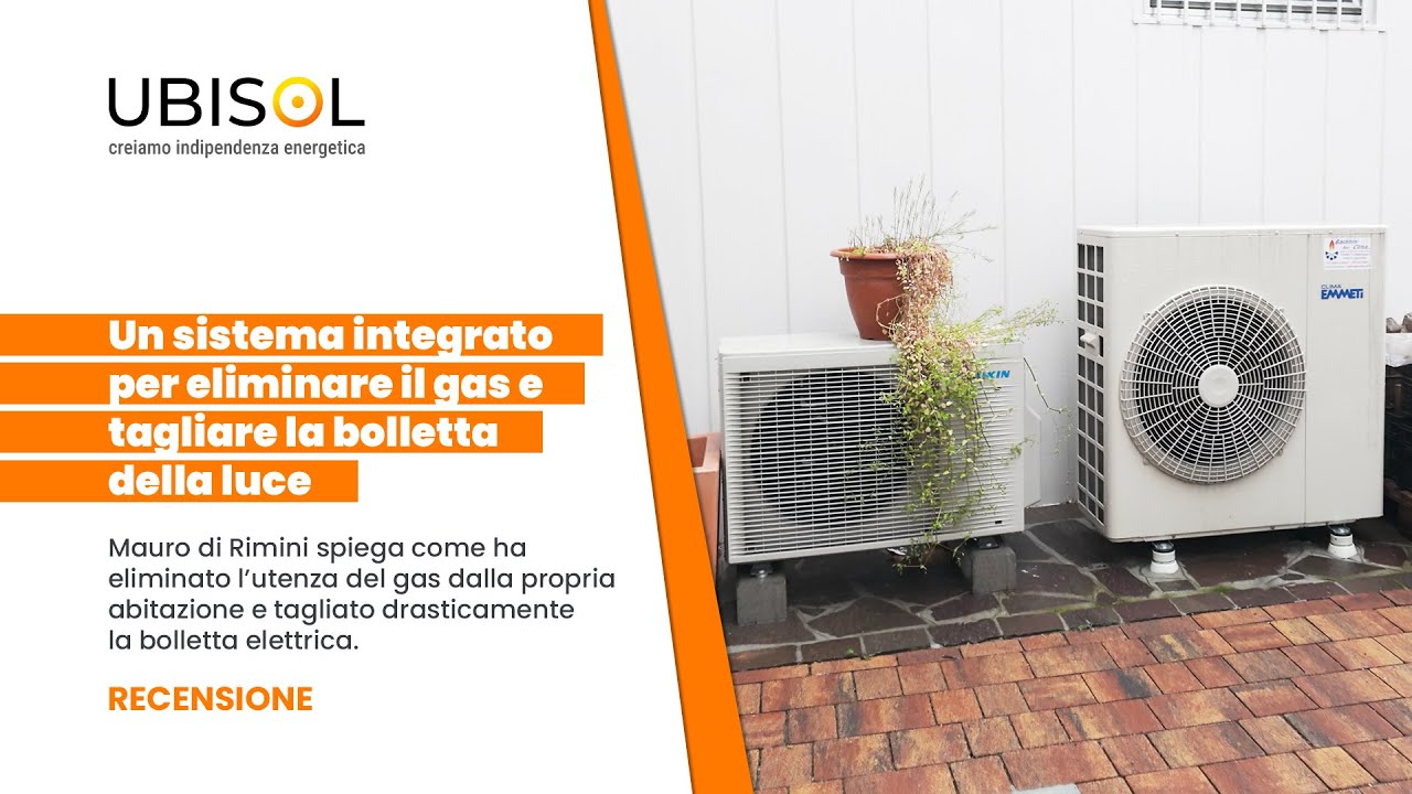 Un sistema integrato per abbattere le bollette ed eliminare l'utenza del gas