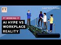The AI rollout is here - and it's messy | FT Working It
