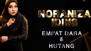 Download lagu GEGAR VAGANZA AKHIR - NORANIZA IDRIS - EMPAT DARA | HUTANG mp3