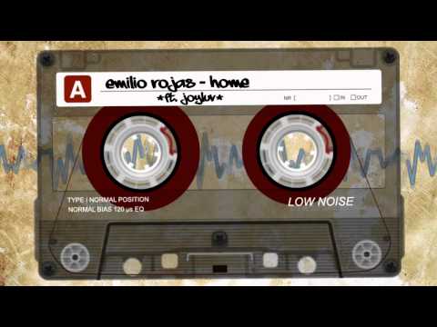 EMILIO ROJAS - HOME ( ft JOYLUV )